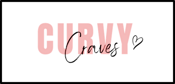 Curvy Craves